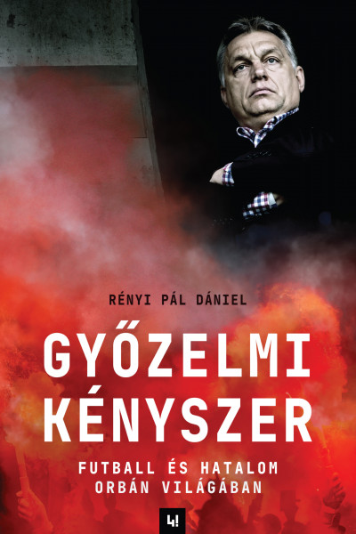 Rényi Pál Dániel: Győzelmi kényszer